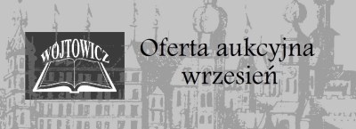 Antykwariat Wójtowicz, Oferta aukcyjna - wrzesień