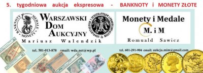 5 e-Aukcja WDA-MiM - BANKNOTY i ZŁOTO