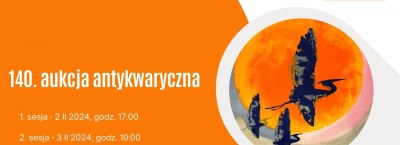 140. aukcja antykwaryczna (2/3-02-2024)