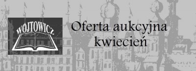 Librăria de carte veche Wójtowicz, ofertă de licitație - aprilie