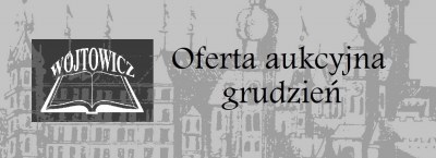 Librería anticuaria Wójtowicz, Oferta de subasta - Diciembre