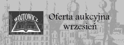 Antykwariat Wójtowicz, Oferta aukcyjna - wrzesień