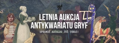 Letnia oferta aukcyjna Antykwariatu Gryf - pierwodruki Gombrowicza, Żeromskiego, Reymonta; polska szkoła ilustracji; książki bibliofilskie oraz z autografami