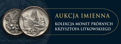 Krzysztofo Litkowskio kolekcijos aukcionas – Lenkijos Liaudies Respublikos ir Trečiosios Lenkijos Respublikos bandomosios monetos