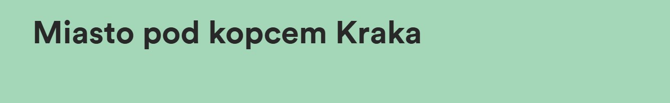 Miasto pod kopcem Kraka