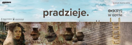 Odkryj w Gdyni nieoczywiste. Pradzieje