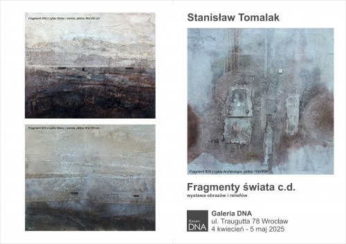 Fragmenty  świata c.d. Wystawa obrazów reliefów Stanislaw Tomalaka