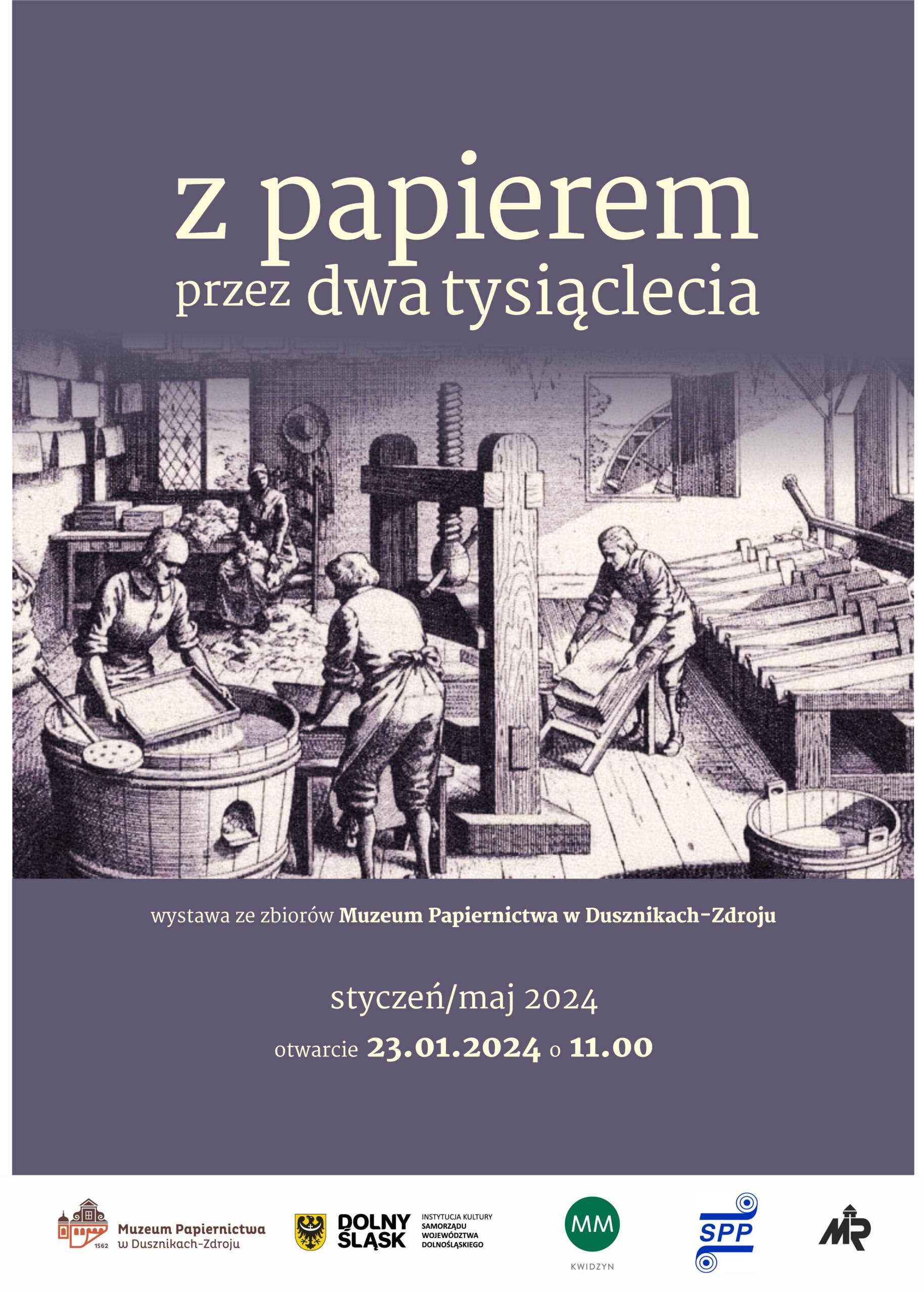 Z PAPIEREM PRZEZ DWA TYSIĄCLECIA