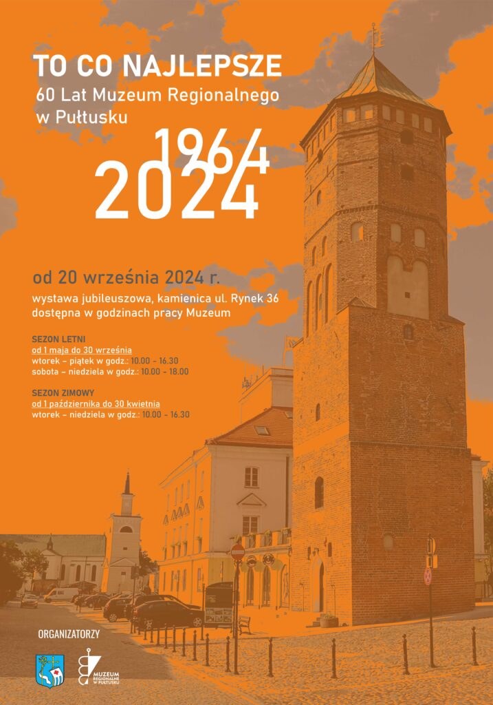 To co najlepsze – 60 lat Muzeum Regionalnego w Pułtusku