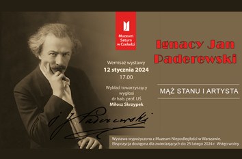 Ignacy Jan Paderewski – Mąż stanu i artysta