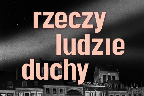 Rzeczy, ludzie, duchy