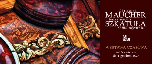 Christoph Maucher. Bursztynowa szkatuła pełna tajemnic