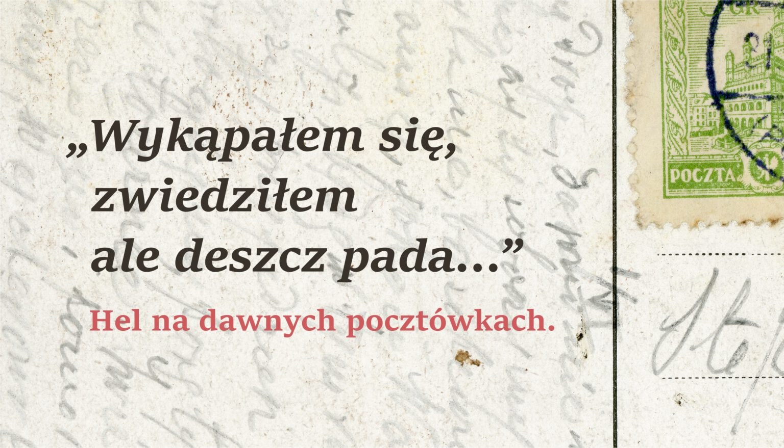 „Wykąpałem się, zwiedziłem, ale deszcz pada…”. Hel na dawnych pocztówkach