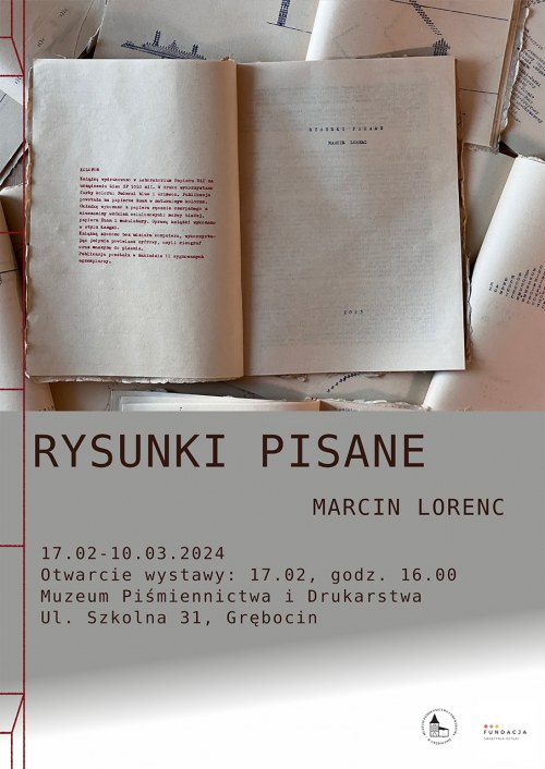 Rysunki pisane – wystawa Marcina Lorenca