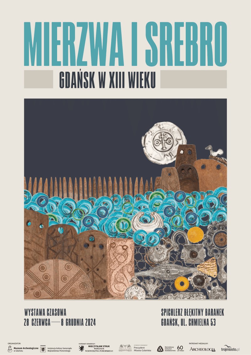 “Mierzwa i srebro. Gdańsk w XIII wieku”