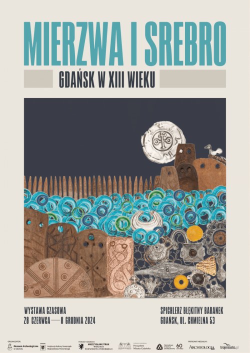 “Mierzwa i srebro. Gdańsk w XIII wieku”