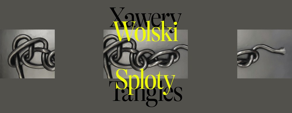 XAWERY WOLSKI. SPLOTY