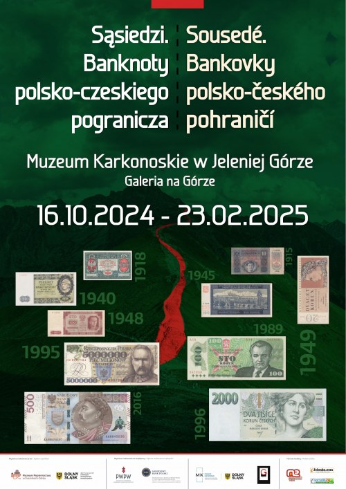Sąsiedzi. Banknoty polsko-czeskiego pogranicza. Sousedé. Bankovky polsko-českého pohraničí