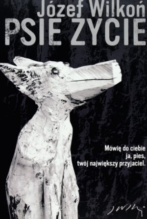 Józef Wilkoń, Psie Życie, odręcznie sygnowany