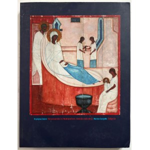 Jerzy Nowosielski, Nowosielski w Małopolsce. Sztuka sakralna, K. Czerni, zdjęcia: M. Curzydło, wyd. Małopolska Fundacja Muzeum Sztuki Współczesnej, Kraków 2015