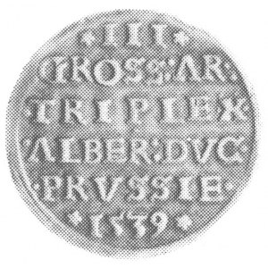 trojak 1539, Królewiec, Aw: Popiersie i napis, Rw: Napi...