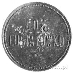 moneta zastępcza majątku Lubiatówko w powiecie śremskim...