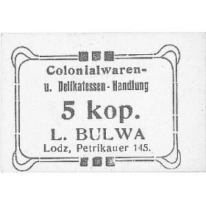Łódź - 3, 5 i 10 kopiejek wydane przez firmę L. Bulwa, ...