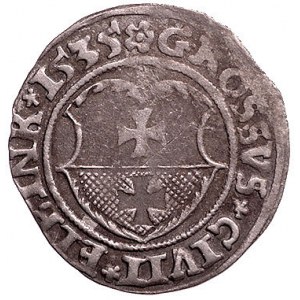 grosz 1535, Elbląg, Kurp. 597 R, Gum. 582