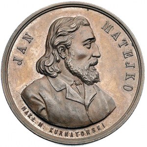 Jan Matejko- medal wydany nakładem M. Kurnatowskiego 18...