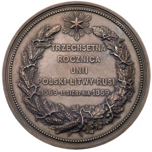 300-lecie Unii Polski, Litwy i Rusi 1869 r.- medal auto...