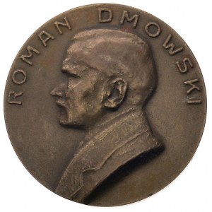 Roman Dmowski- medal autorstwa Cz. Makowskiego 1919 r.,...