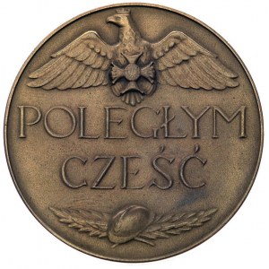 Poległym Cześć- medal autorstwa Mieczysława Lubelskiego...