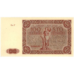 100 złotych 15.07.1947, seria F 0000000, bez nadruku WZ...