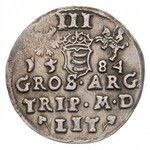 zestaw monet: trojaki 1580 (z III pod popiersiem), 1582...