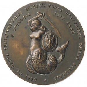 medal z okazji zniszczenia mostu Poniatowskiego 1915 r....