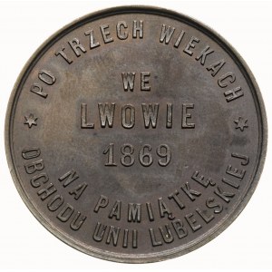 300-lecie Unii Lubelskiej -medal bity we Lwowie 1869 r....