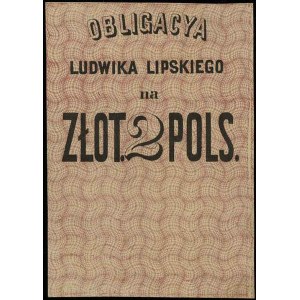 Piskorów, dobra Ludwika Lipskiego, bon (obligacja) na 2...