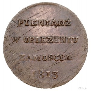 6 groszy 1813, Zamość, Plage 121, dobry stan zachowania...