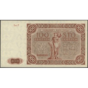 100 złotych 15.07.1947, seria F 0000000, wzór bez nadru...