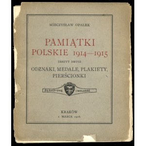 Mieczysław Opałek - Pamiątki Polskie 1914-1915, Zeszyt ...