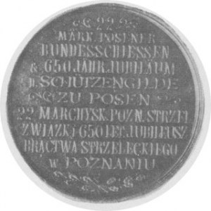 Medal 650 lat bractwa Strzeleckiego w Poznaniu 1903, Aw. Herb miasta, Rw. Napisy, waga 26 g, średnica 40 mm.