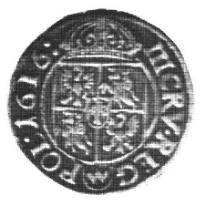 Trzykrucierzówka 1616, j.w. Kop.205 2r, Czap.1343 R,