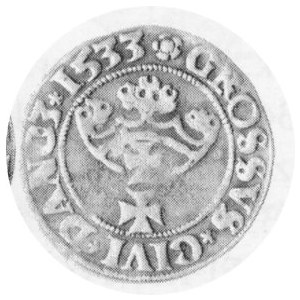 Grosz gdański 1533, CNG 57 III a, Kop. 7300, Kurp. 450 Rl