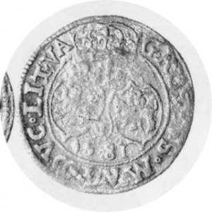 Grosz 1581, Kop.3357 R7, Kurp.279 R5, drobne ślady wewnętrznej korozji i wyluszczenia, bardzo rzadka moneta