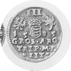 Trojak 1585, bez herbu podskarbiego, Kop.3374 Rl, Kurp.312R