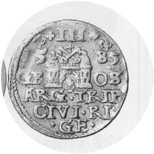 Trojak 1585, III między lilijkami, Kop.8095 R5, końcówka RI / GE, Kurp.454 R
