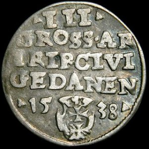 Trojak gdański 1538, końcówka PRVS, CNG 71-IIa, Kop.7332 R3, ładna patyna