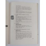 Janina Michalska, Lo stagno nei secoli passati. Catalogo della mostra del Museo Nazionale di Cracovia. Cracovia, 1973.