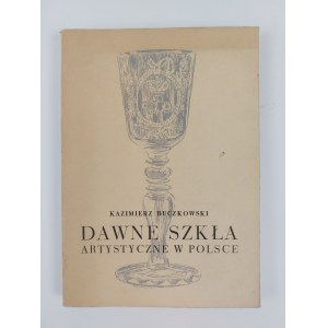 Kazimierz Buczkowski, Old artistic glass in Poland. National Museum in Cracow, 1958.