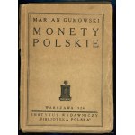 Gumowski Marian - Coins of Poland, Warsaw 1924.